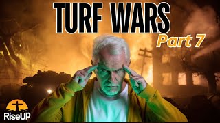 Turf Wars pt7