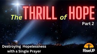 Thrill of hope pt2