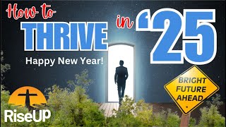 Thrive in '25